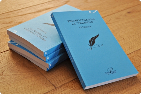 IX Edizione del Premio Letterario Nazionale “Città di Colonna La Tridacna”/GIULIO PERRONE EDITORE ed. 2012 